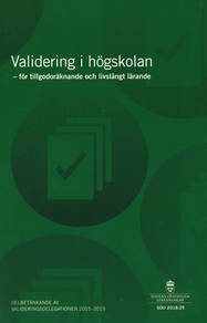 Validering i högskolan – för tillgodoräknande och livslångt lärande, SOU 2018:29