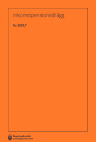 Inkomstpensionstillägg Ds 2020:7