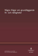 Några frågor om grundläggande fri- och  rättigheter, SOU 2025:2  